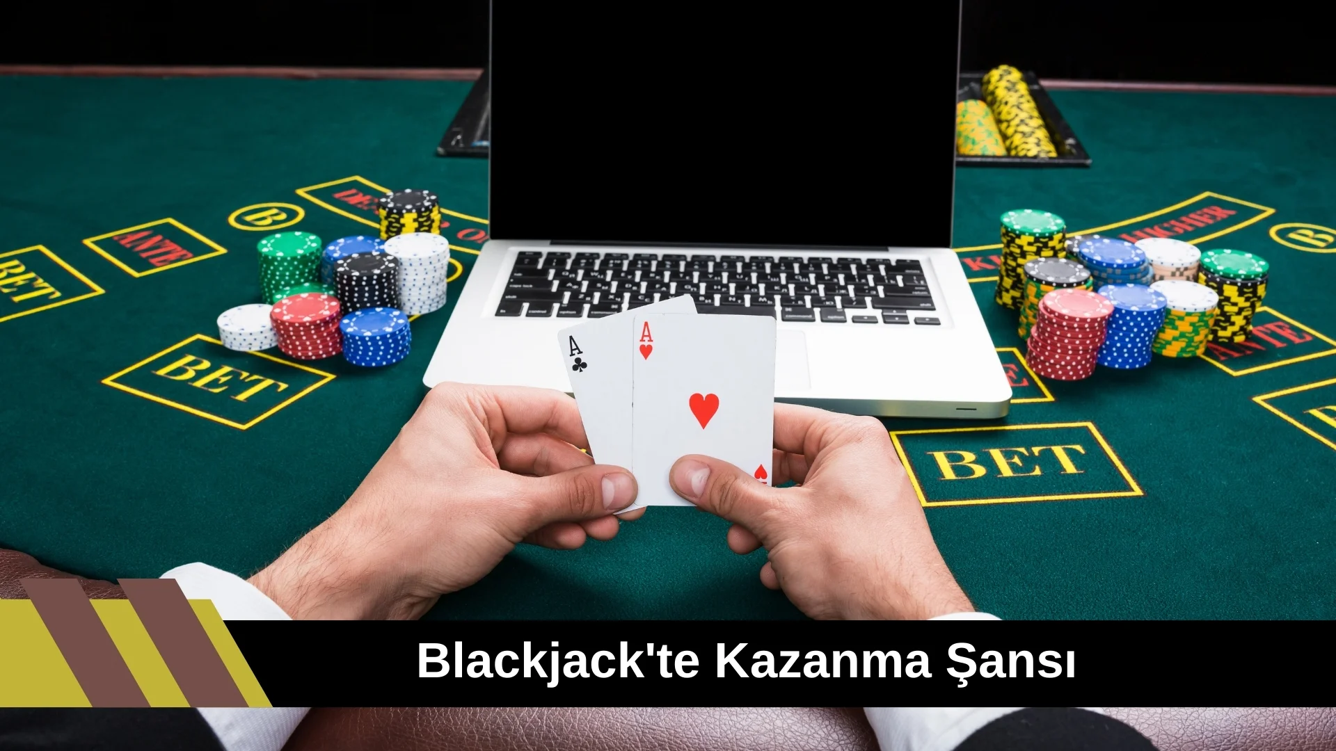 Blackjack'te Kazanma Şansı